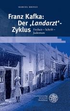 Cover-Bild Franz Kafka: Der ‚Landarzt‘-Zyklus