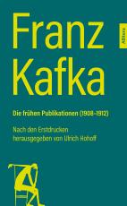 Cover-Bild Franz Kafka. Die frühen Publikationen (1908-1912)