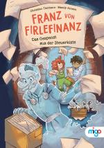 Cover-Bild Franz von Firlefinanz. Das Gespenst aus der Steuerkiste