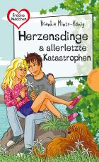 Cover-Bild Freche Mädchen - freche Bücher!: Herzensdinge & allerletzte Katastrophen