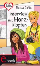 Cover-Bild Freche Mädchen – freche Bücher!: Interview mit Herzklopfen