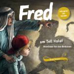 Cover-Bild Fred am Tell Halaf