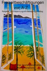 Cover-Bild Freizeitbeschäftigungen von A-Z