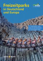 Cover-Bild Freizeitparks in Deutschland und Europa