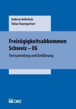 Cover-Bild Freizügigkeitsabkommen Schweiz - EG