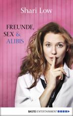 Cover-Bild Freunde, Sex und Alibis