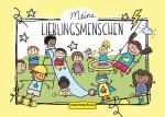 Cover-Bild Freundschaftsbuch Meine Lieblingsmenschen - Grundschule