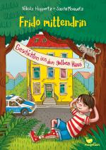 Cover-Bild Frido mittendrin - Geschichten aus dem gelben Haus