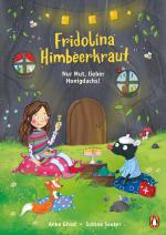 Cover-Bild Fridolina Himbeerkraut - Nur Mut, lieber Honigdachs!