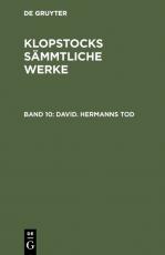 Cover-Bild Friedrich Gottlieb Klopstock: Klopstocks sämmtliche Werke / David. Hermanns Tod