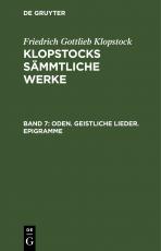 Cover-Bild Friedrich Gottlieb Klopstock: Klopstocks sämmtliche Werke / Oden. Geistliche Lieder. Epigramme