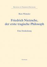 Cover-Bild Friedrich Nietzsche, der erste tragische Philosoph