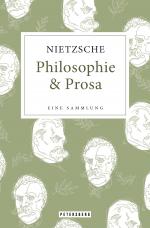Cover-Bild Friedrich Nietzsche - Philosophie & Prosa