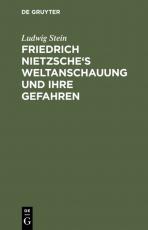 Cover-Bild Friedrich Nietzsche's Weltanschauung und ihre Gefahren