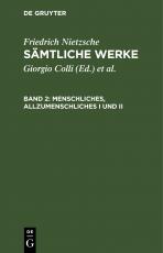 Cover-Bild Friedrich Nietzsche: Sämtliche Werke / Menschliches, Allzumenschliches I und II