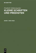 Cover-Bild Friedrich Schleiermacher: Kleine Schriften und Predigten / 1800–1820