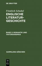 Cover-Bild Friedrich Schubel: Englische Literaturgeschichte / Romantik und Viktorianismus