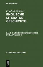 Cover-Bild Friedrich Schubel: Englische Literaturgeschichte / Von der Renaissance bis zur Aufklärung