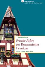 Cover-Bild Frische Fahrt ins Romantische Franken