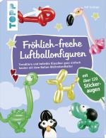 Cover-Bild Fröhlich-freche Luftballonfiguren