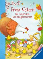 Cover-Bild Frohe Ostern! - Die schönsten Vorlesegeschichten