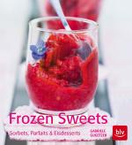 Cover-Bild Frozen Sweets. Köstliche Eisdesserts