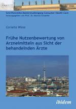 Cover-Bild Frühe Nutzenbewertung von Arzneimitteln aus Sicht der behandelnden Ärzte