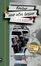 Cover-Bild Früher war alles besser … oder?