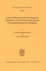 Cover-Bild Früherer Ruhestand durch Vorverlegung der Altersgrenze in der Rentenversicherung und Versorgungsleistungen des Arbeitgebers.