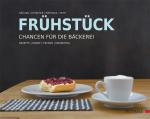 Cover-Bild Frühstück - Chancen für die Bäckerei