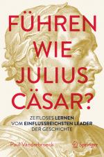 Cover-Bild Führen wie Julius Cäsar?