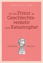 Cover-Bild Für die Frisur ist Geschlechtsverkehr eine Katastrophe