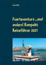 Cover-Bild Fuerteventura ...mal anders! Kompakt Reiseführer 2021