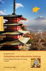 Cover-Bild Fukushima und vulkanische Gebirge
