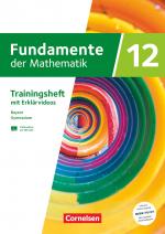 Cover-Bild Fundamente der Mathematik - Bayern - 2023 - 12. Jahrgangsstufe