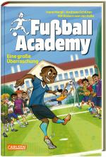 Cover-Bild Fußball Academy 3: Eine große Überraschung