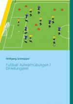 Cover-Bild Fußball: Aufwärmübungen / Einleitungsteil