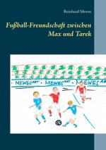 Cover-Bild Fußball-Freundschaft zwischen Max und Tarek