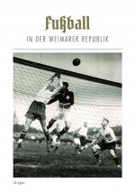 Cover-Bild Fußball in der Weimarer Republik