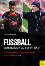 Cover-Bild Fußball - Von Big Data zu Smart Data