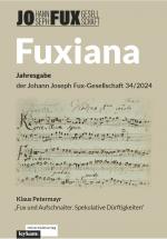 Cover-Bild Fuxiana. Jahresgabe der Johann Joseph Fux-Gesellschaft 34/2024