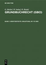 Cover-Bild G. Meikel; W. Imhof; H. Riedel: Grundbuchrecht (GBO) / Gesetzestexte. Einleitung, §§ 1–12 GBO