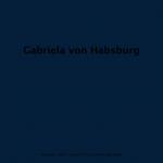 Cover-Bild Gabriela von Habsburg