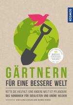 Cover-Bild Gärtnern für eine bessere Welt