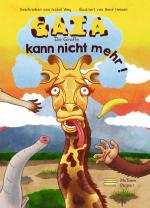 Cover-Bild Gaia, die Giraffe, kann nicht mehr