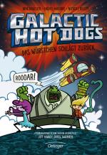 Cover-Bild Galactic Hot Dogs. Das Würstchen schlägt zurück