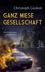 Cover-Bild Ganz miese Gesellschaft