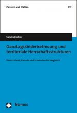 Cover-Bild Ganztagskinderbetreuung und territoriale Herrschaftsstrukturen