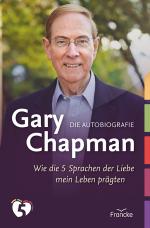 Cover-Bild Gary Chapman. Die Autobiografie