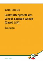 Cover-Bild Gaststättengesetz des Landes Sachsen-Anhalt (GastG LSA)
